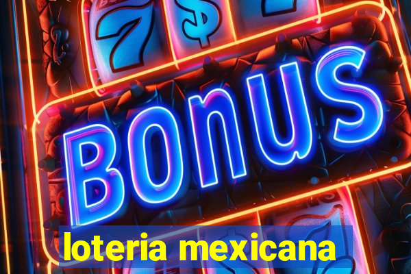 loteria mexicana